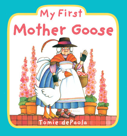My First Mother Goose EL by Tomie dePaola