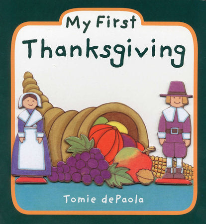 My First Thanksgiving EL by Tomie dePaola