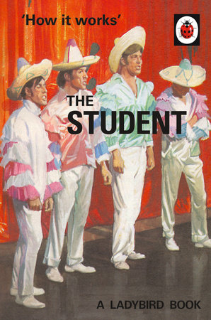 How It Works: The Student Hardcover by Jason Hazeley and Joel Morris