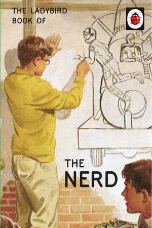 The Ladybird Book of The Nerd Hardcover by Jason Hazeley and Joel Morris