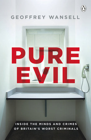 Pure Evil Paperback by Geoffrey Wansell