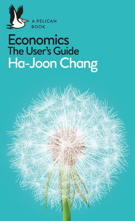 A Pelican Introduction Economics MM by Ha-joon Chang