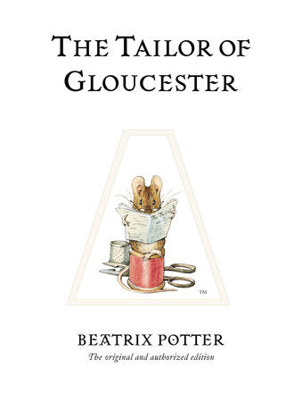 The Tailor of Gloucester Hardcover by Beatrix Potter