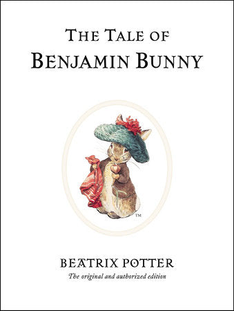 The Tale of Benjamin Bunny Hardcover by Beatrix Potter