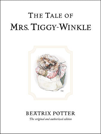 The Tale of Mrs. Tiggy-Winkle Hardcover by Beatrix Potter