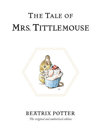 The Tale of Mrs. Tittlemouse Hardcover by Beatrix Potter