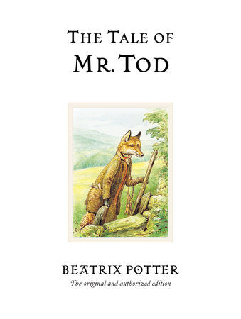 The Tale of Mr. Tod Hardcover by Beatrix Potter