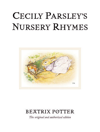 Cecily Parsley's Nursery Rhymes Hardcover by Beatrix Potter