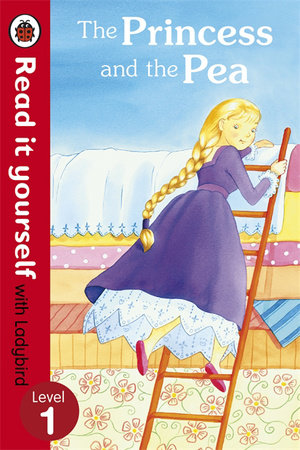Read It Yourself Princess and the Pea Level 1 Hardcover by Ladybird
