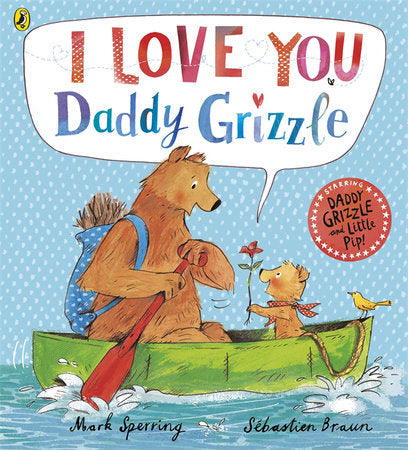 I Love You Daddy Grizzle Paperback by Mark Sperring