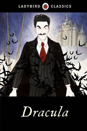 Ladybird Classics: Dracula Hardcover by Bram Stoker