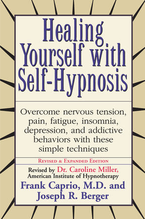 Healing Yourself with Self-Hypnosis Paperback by Frank Caprio