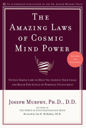 The Amazing Laws of Cosmic Mind Power Paperback by Joseph Murphy, Ph.D., D.D.