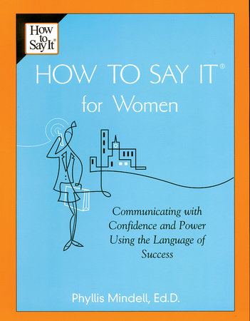 How To Say It for Women Paperback by Phyllis Mindell