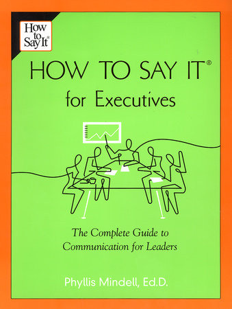 How to Say it for Executives Paperback by Phyllis Mindell