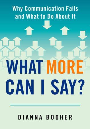 What More Can I Say? Paperback by Dianna Booher