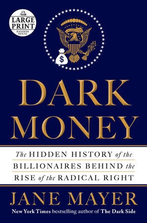 Dark Money Paperback by Jane Mayer