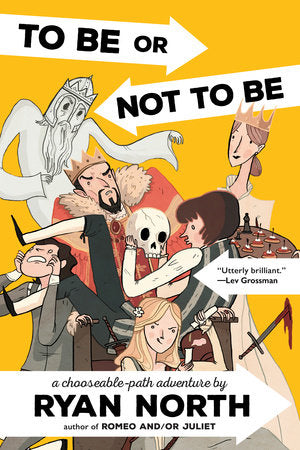 To Be or Not To Be Paperback by Ryan North