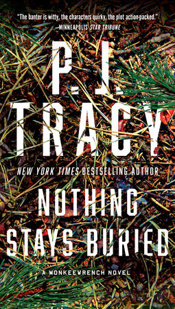 Nothing Stays Buried Paperback by P.J. Tracy