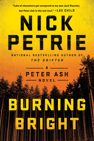 Burning Bright Paperback by Nick Petrie