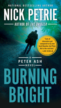 Burning Bright Paperback by Nick Petrie