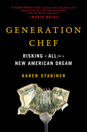Generation Chef Paperback by Karen Stabiner