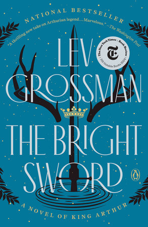 The Bright Sword TR by Lev Grossman