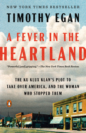 A Fever in the Heartland TR by Timothy Egan