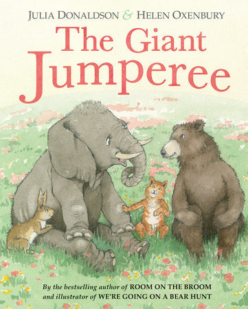 The Giant Jumperee Hardcover by Julia Donaldson; illustrated by Helen Oxenbury