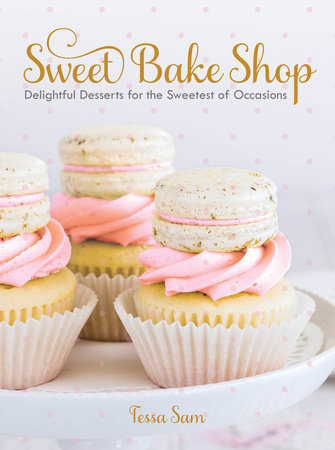 Sweet Bake Shop Hardcover by Tessa Sam