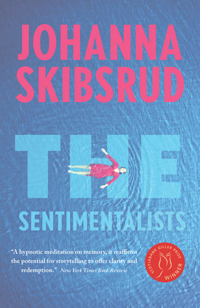 The Sentimentalists Paperback by Johanna Skibsrud