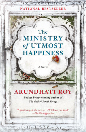 The Ministry of Utmost Happiness Paperback by Arundhati Roy