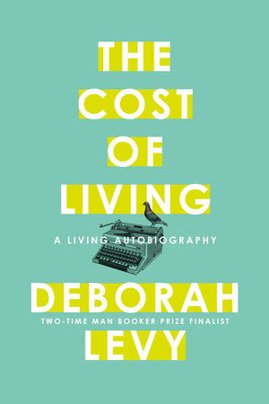 The Cost of Living Hardcover by Deborah Levy