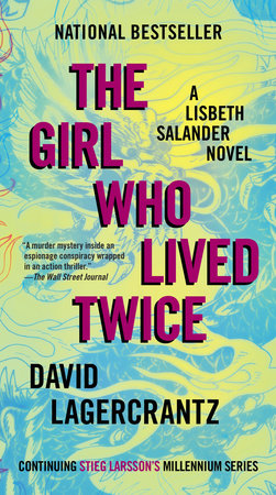 The Girl Who Lived Twice Paperback by David Lagercrantz and George Goulding