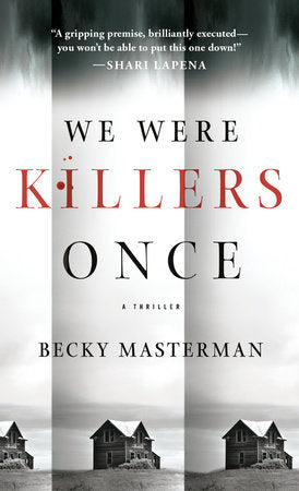 We Were Killers Once Paperback by Becky Masterman