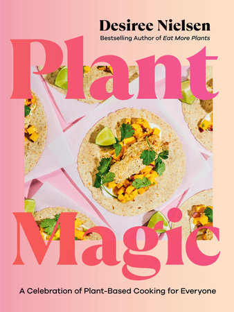 Plant Magic Paperback by Desiree Nielsen