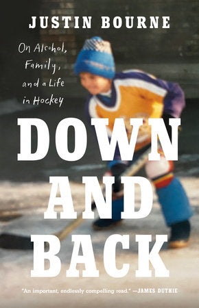 Down and Back Paperback by Justin Bourne