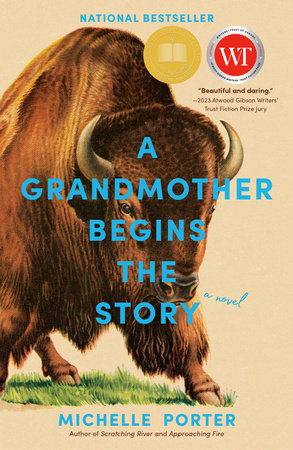 A Grandmother Begins the Story Paperback by Michelle Porter