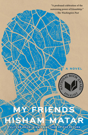 My Friends TR by Hisham Matar