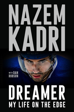 Dreamer Hardcover by Nazem Kadri with Dan Robson