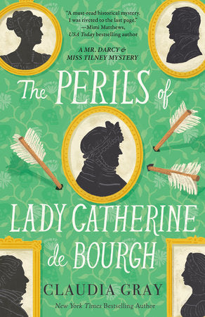The Perils of Lady Catherine de Bourgh Paperback by Claudia Gray