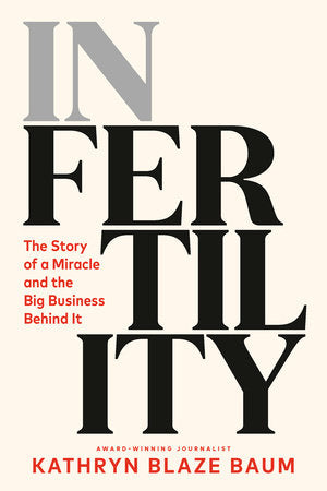 In Fertility Hardcover by Kathryn Blaze Baum