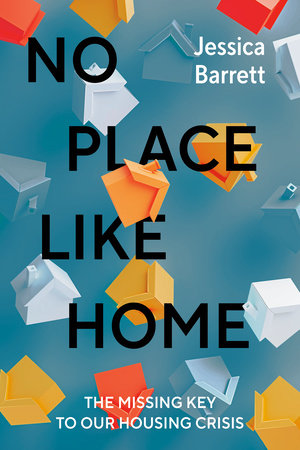 No Place Like Home Hardcover by Jessica Barrett