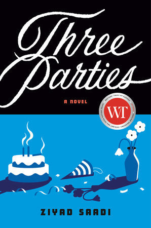 Three Parties Hardcover by Ziyad Saadi