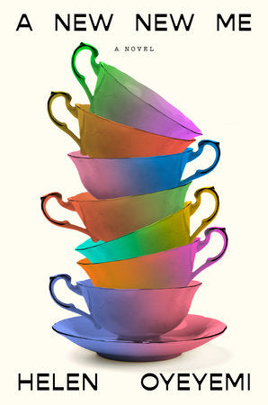 A New New Me Hardcover by Helen Oyeyemi