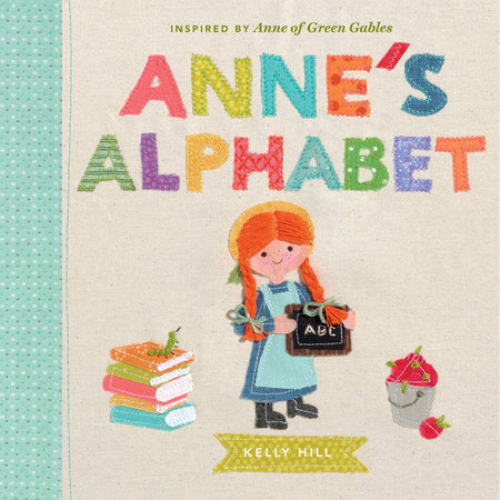 Anne's Alphabet EL by Kelly Hill