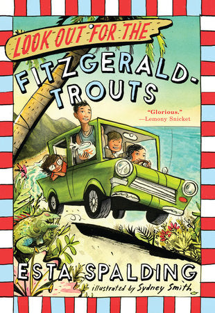 Look Out for the Fitzgerald-Trouts Paperback by Esta Spalding; illustrated by Sydney Smith