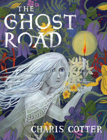 The Ghost Road TR by Charis Cotter