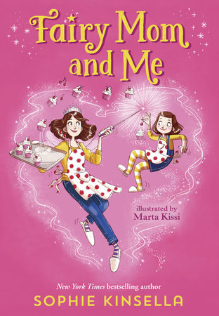 Fairy Mom and Me #1 TR by Sophie Kinsella