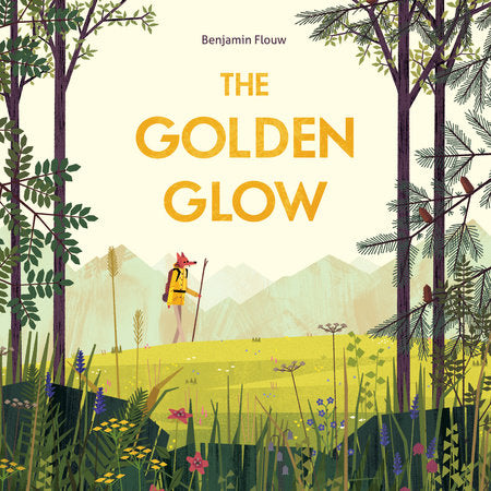 The Golden Glow Hardcover by Benjamin Flouw